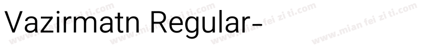 Vazirmatn Regular字体转换